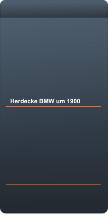 Herdecke BMW um 1900